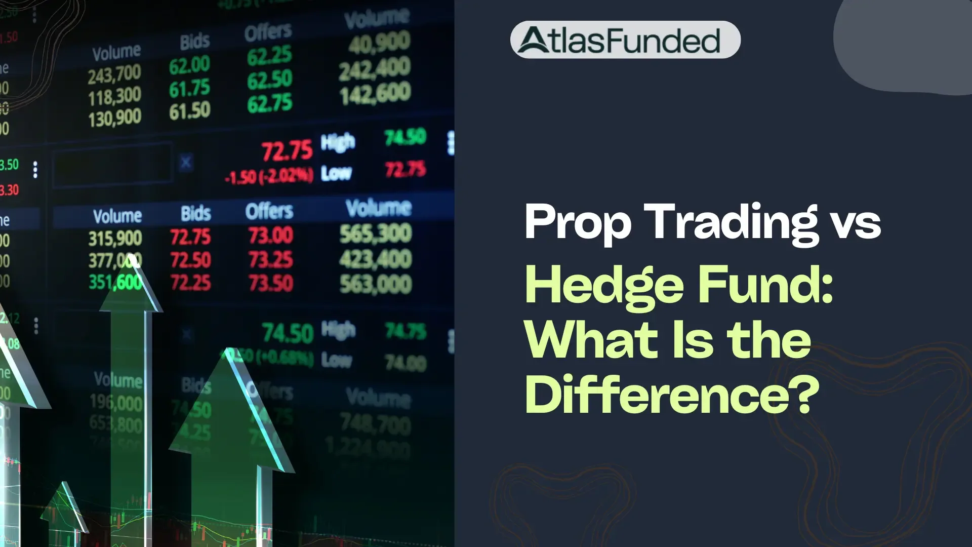 Prop Trading vs Hedge Fund: What Is the Difference?