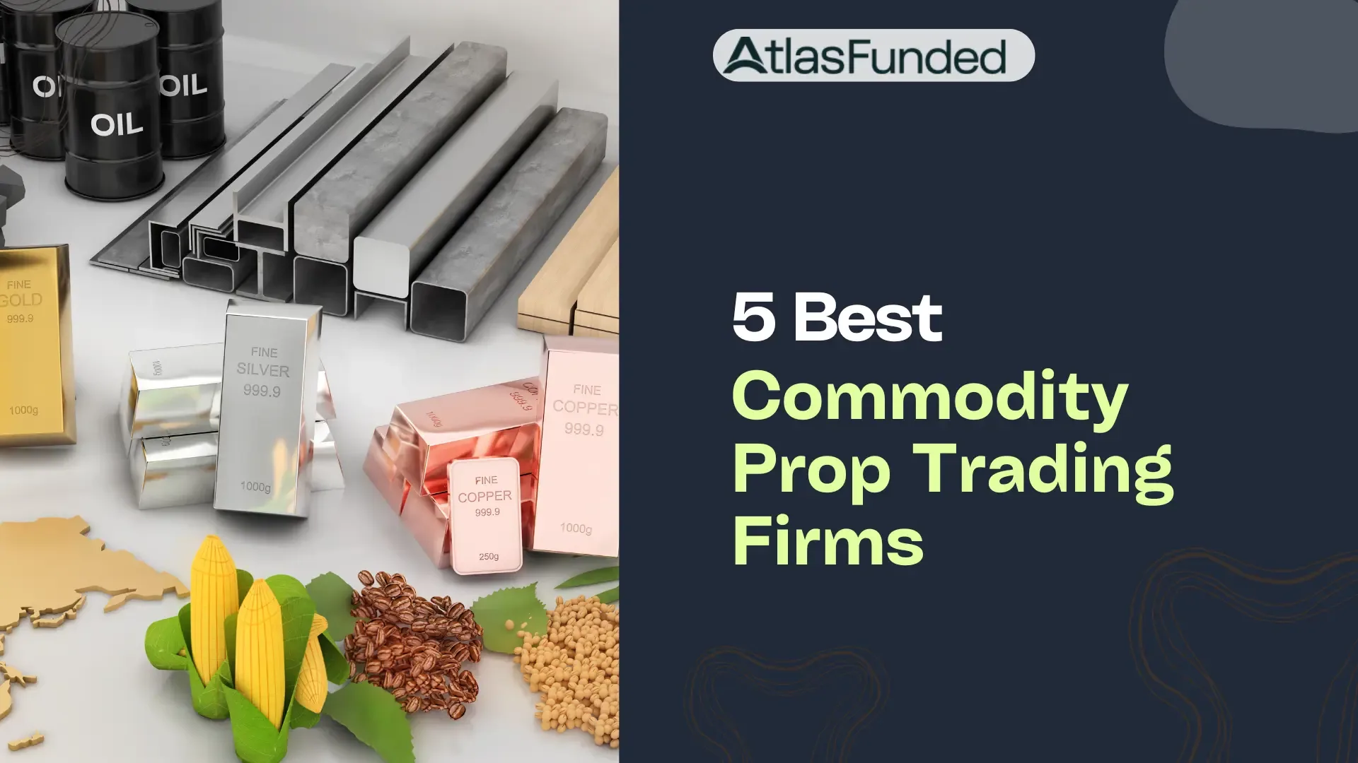 5 Best Commodity Prop Trading Firms