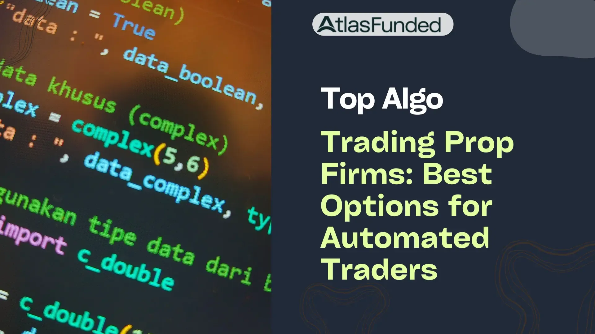 Top Algo Trading Prop Firms: Best Options for Automated Traders