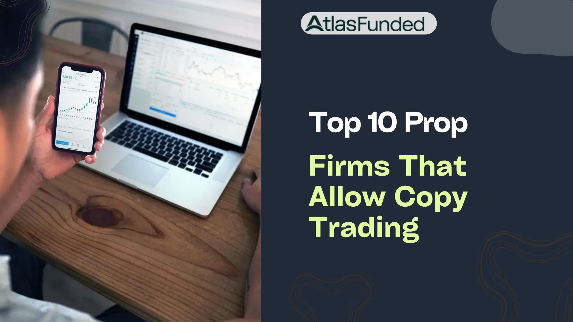 Top 10 Prop Firms That Allow Copy Trading