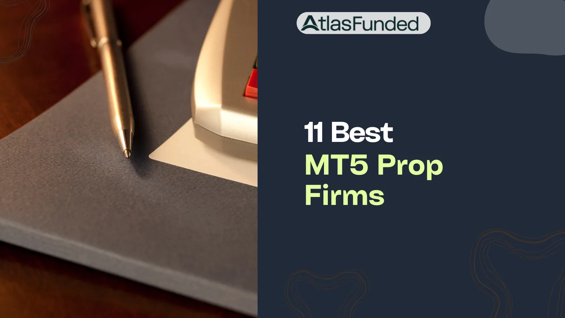 11 Best MT5 Prop Firms