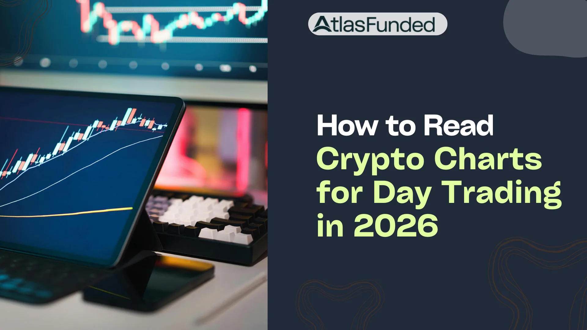 How to Read Crypto Charts for Day Trading in 2026