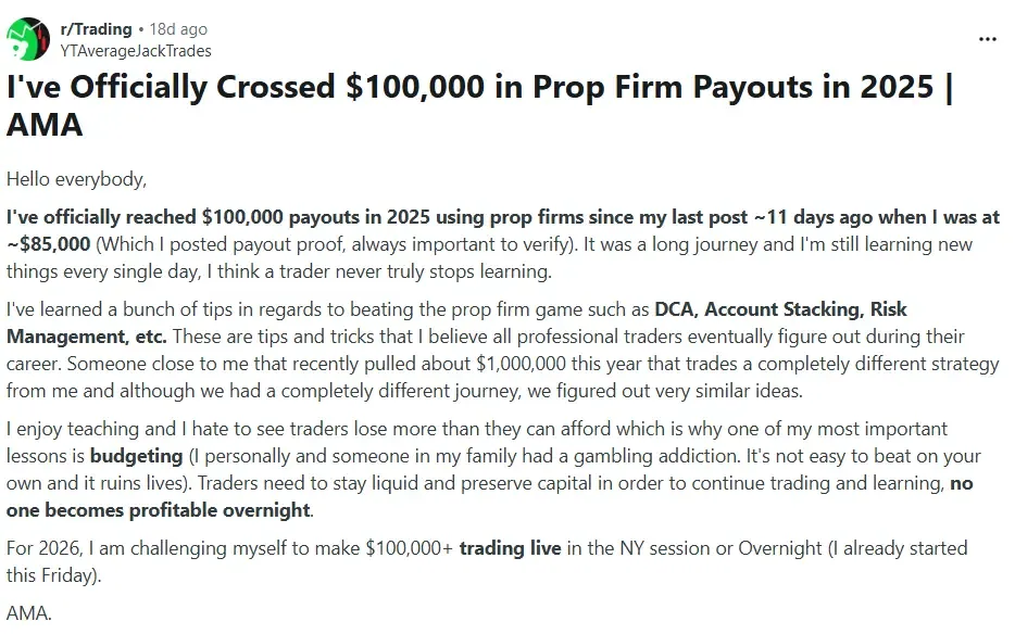 Screenshot of prop trading ask me anything hosted on the r/Trading sub-Reddit. (Source: https://www.reddit.com/r/Trading/comments/1pfrg6h/ive_officially_crossed_100000_in_prop_firm/) 